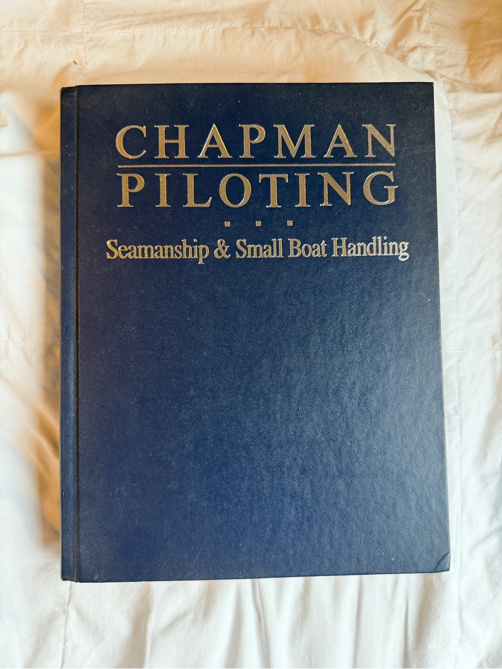 Chapman Piloting Seamanship & Small Boat Handling - Navy Blue Hardcover